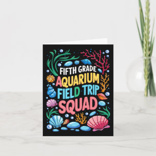 Carte Équipe De Voyage D'Aquarium De 5E Année Revenant À