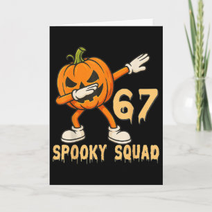 Carte Équipe effrayante Citrouille 67 Halloween Meme 6 7