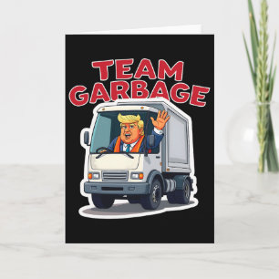 Carte Équipe Garbyge Drôle Trump Conduisant Un Camion Po