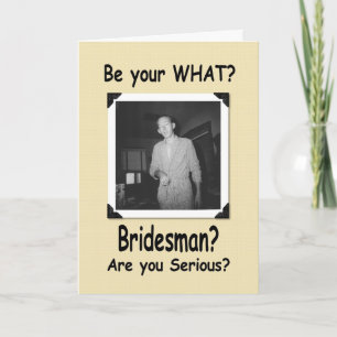 Carte Es-tu mon Bridesman ?