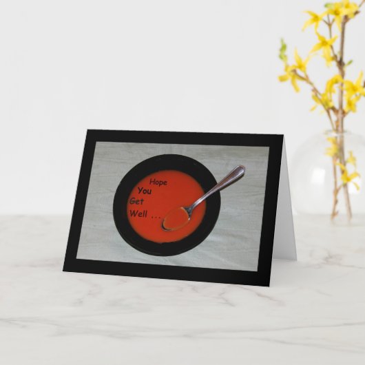 Carte Espérons Que Vous Obtenez Bien Soup-er Fast! (Fleur jaune)