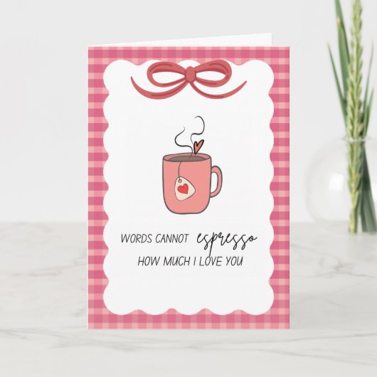 Carte Espresso How Much I love You Greeting Card (Devant)