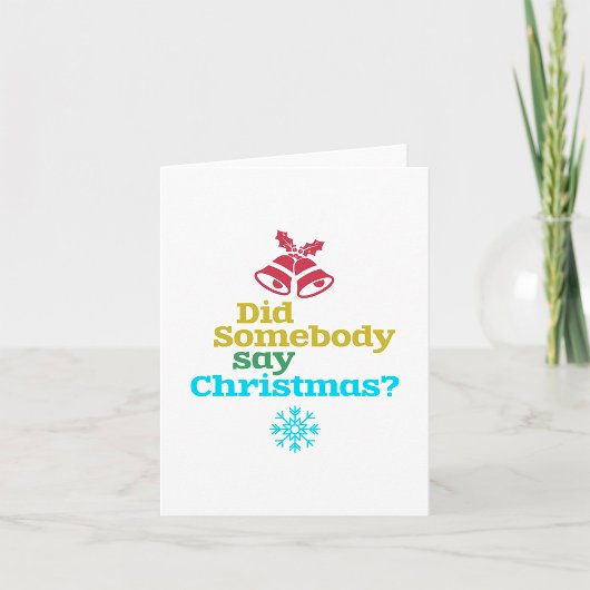 Carte Est-ce que quelqu'un a dit Noël