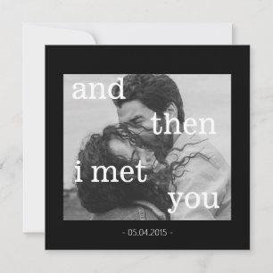 Carte Et puis je vous ai rencontré ! Filtre photo noir e
