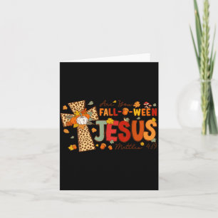 Carte Êtes-vous automne ô dieu Jésus automne Halloween c