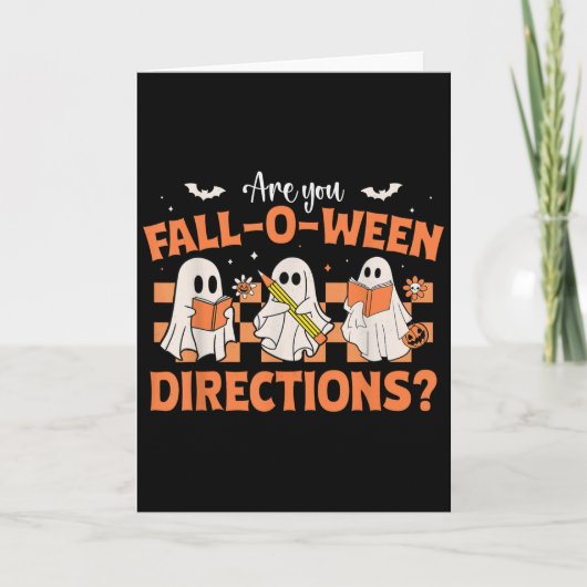 Carte Êtes-vous les directions de Fall-o-ween drôle Prof (Devant)