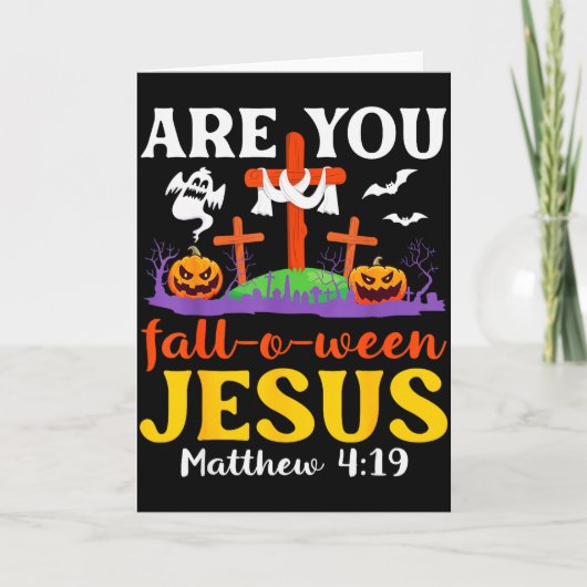 Carte Êtes-Vous Tombé O Ween Jésus Matthieu Foi Chrétien (Devant)