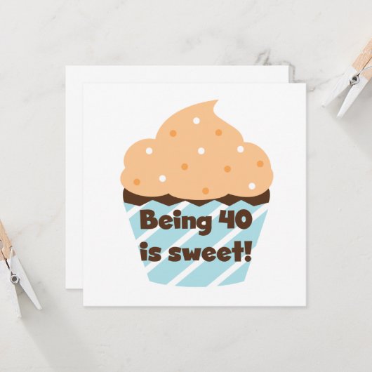 Carte Etre 40 est Sweet Birthday T-shirts et cadeaux (Devant/Arrière en situation)