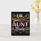 Carte Euh Parce Que Je Suis La Tante De La Mariée C'Est (Fleur jaune)