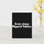 Carte Even Jesus Flipped Tables Funny Jesus Lovers Chris (Fleur jaune)