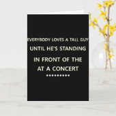 Carte Everybody Loves A Tall Guy Until...front Of The At (Fleur jaune)