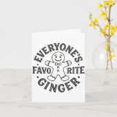 Carte Everyone's Favorite Ginger T Funny Gingerbread Man (Fleur jaune)