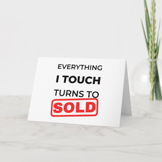 Carte Everything I Touch Turns To Sold 2 (Devant)