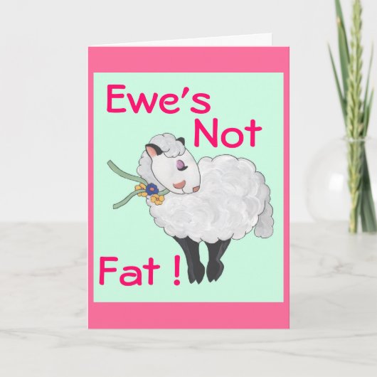 Carte Ewe's Not Fat ! (Devant)