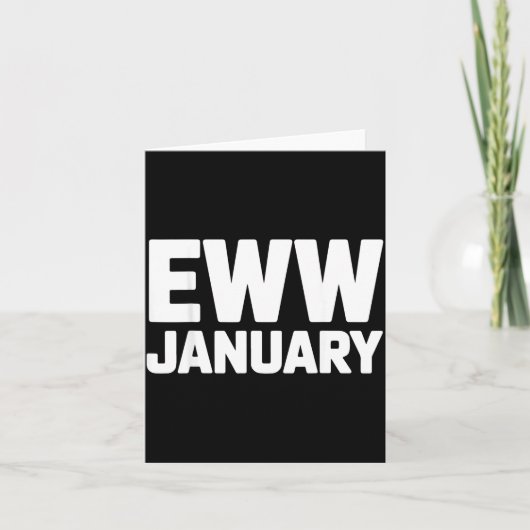 Carte Eww January Funny New Year Winter Mood Meme (Devant)