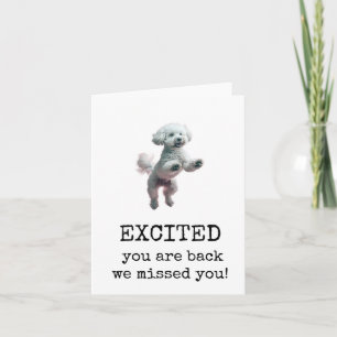 Carte Excité Vous Êtes De Retour, Bienvenue, Belle Danse