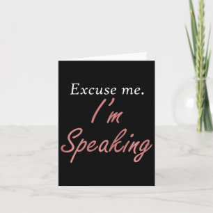 Carte Excusez-moi Je parle Kamala Harris Je parle