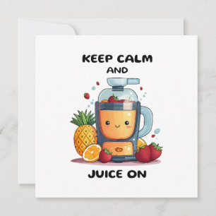 Carte Extracteur de jus de fruits Garder son calme et fa