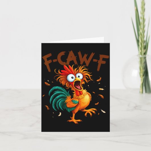 Carte F-caw-f Chicken Quote Rooster Fcawf Funny Fawk Off (Devant)