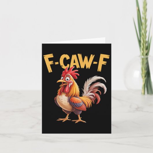 Carte F Caw F Coq, F-caw-f drôle de poulet  (Devant)