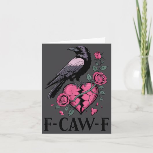 Carte F Caw F Corbeau Anti Saint-Valentin Dark Gothique (Devant)