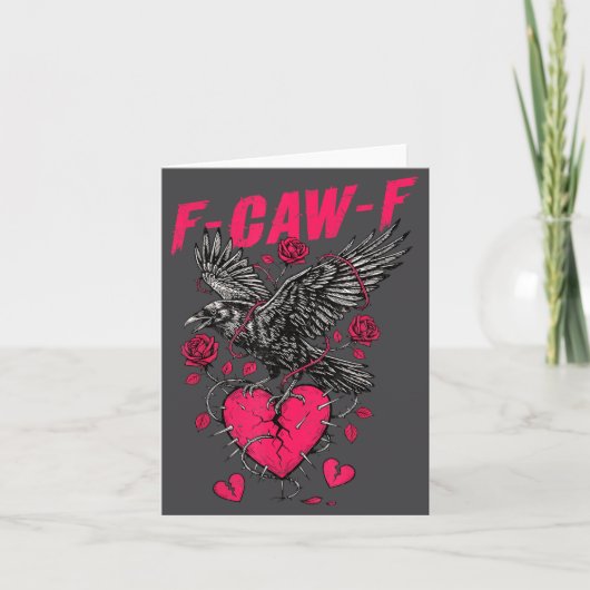 Carte F Caw F Crow Anti Valentine's Day Dark Gothic Brok (Devant)