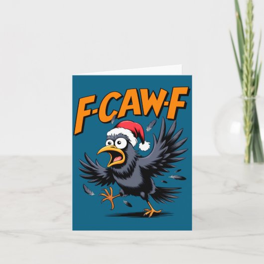 Carte F-caw-f Crow Quote Meme - Funny Christmas Raven Hu (Devant)