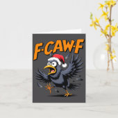 Carte F-caw-f Crow Quote Meme - Funny Christmas Raven Hu (Fleur jaune)