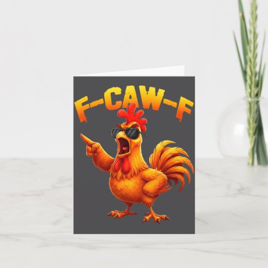 Carte F-caw-f Funny Chicken Humor F-caw-f Quote Rooster  (Devant)