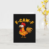 Carte F-caw-f Funny Chicken Humor Quote Rooster Meme  (Fleur jaune)