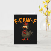 Carte F-caw-f Funny Chicken Humor Quote Rooster Meme Cra (Fleur jaune)
