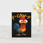 Carte F-caw-f Funny Chicken Humor Quote Rooster Meme F-c (Fleur jaune)