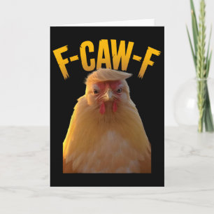 Carte F-caw-f Humour de poulet drôle Citation F-caw-f Tr