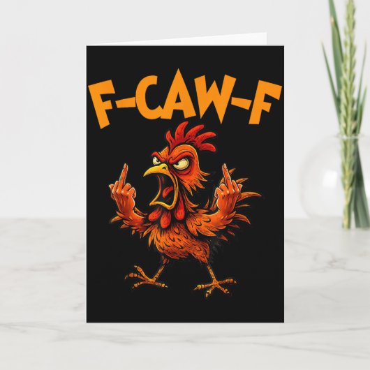 Carte F Caw F Rooster Funny Bird Fcawf Chicken Whisperer (Devant)
