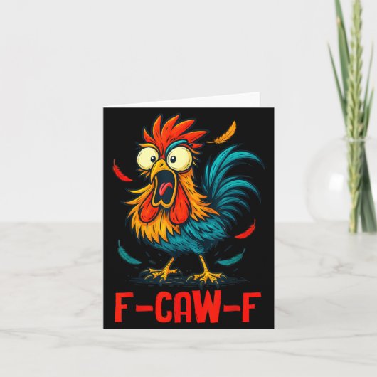 Carte F-caw-f Rooster Meme Funny Chicken Humor Joke Fcaw (Devant)