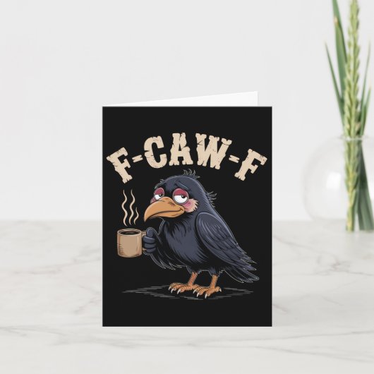 Carte F Caw F T Shirt Café Crow Gothique Corbeau Drôle H (Devant)