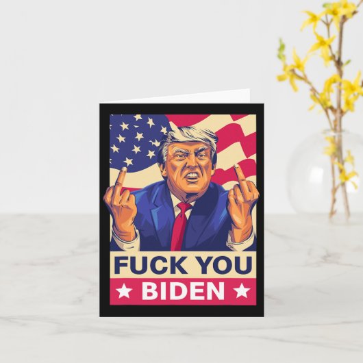 Carte F%ck Vous Avez Biden Funny Trump (Fleur jaune)