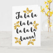 Carte Fa La La La La, Vacances, Gold Holly, Fun Christma (Fleur jaune)