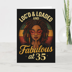 Carte Fabuleux, Loc'd et chargé à 35 ans, anniversaire d