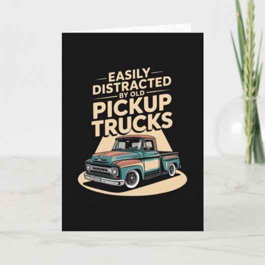 Carte Facilement distrait par de vieux pick-up (Devant)