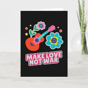 Carte Faire l'amour pas la guerre