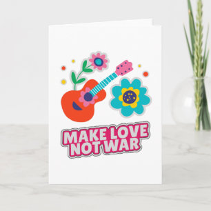 Carte Faire l'amour pas la guerre