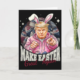 Carte Faire Pâques Grande Encore Drôle de Lapin Trump Pr