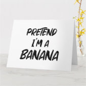 Carte Fais comme si j'étais une banane (Fleur jaune)