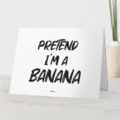 Carte Fais comme si j'étais une banane (Dos)
