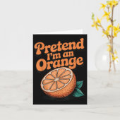 Carte Fais comme si j'étais une orange (Fleur jaune)