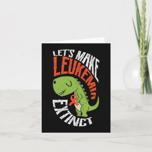 Carte Faisons de la leucémie un hématologue de dinosaure