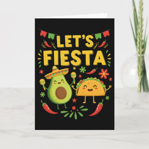 Carte Faisons la fête Taco Avocat Drôle Cinco De Mayo Me