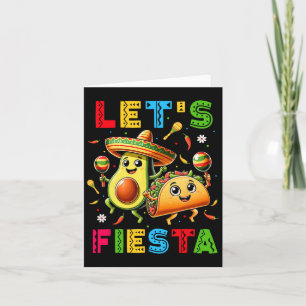 Carte Faisons la Fête Taco Avocat Drôle Cinco De Mayo Me