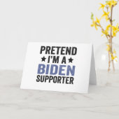 Carte Faites comme si je suis un Biden Supporter Drôle c (Fleur jaune)